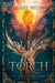 Alice the Torch: An Alice in Wonderland Fairytale Retelling by Ashley McLeo