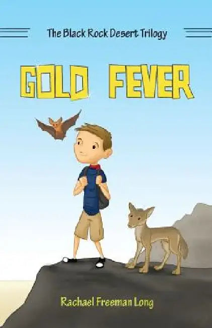 Gold Fever by Rachael Freeman Long