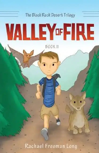 Valley of Fire by Rachael Freeman Long