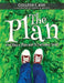 The Plan: God Has a Plan and It Includes You! by Colleen F. Ash