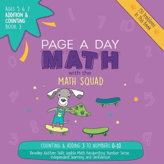 Page a Day Math Addition & Counting Book 3: Adding 3 to the Numbers 0-10 by Janice Auerbach
