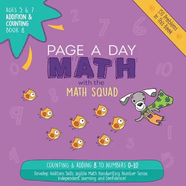Page a Day Math Addition & Counting Book 8: Adding 8 to the Numbers 0-10 by Janice Auerbach