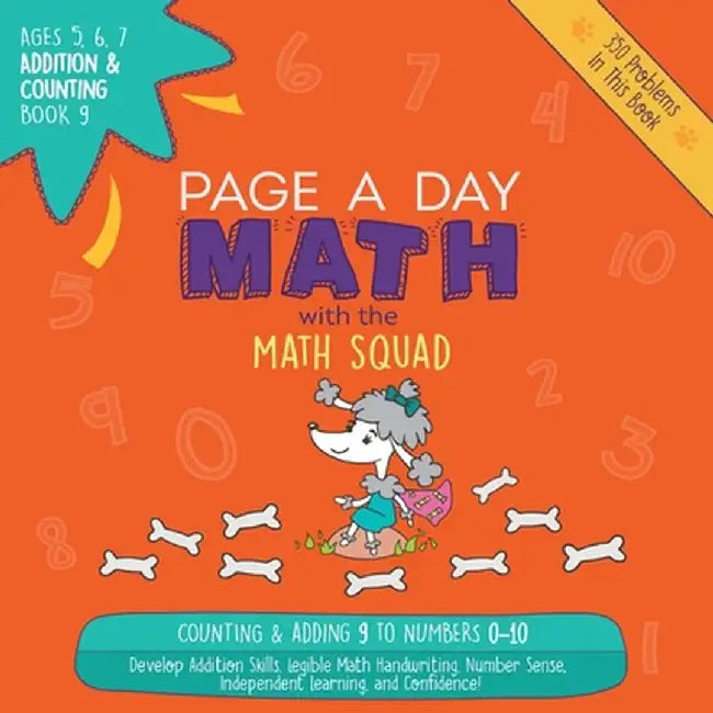 Page a Day Math Addition & Counting Book 9: Adding 9 to the Numbers 0-10 by Janice Auerbach