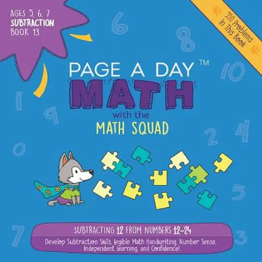 Page a Day Math Subtraction Book 13: Subtracting 12 from the Numbers 12-24 by Janice Auerbach