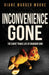 Inconvenience Gone: The Short Tragic Life of Brandon Sims by Diane Marger Moore