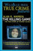 The Killing Game: The True Story of Rodney Alcala by Alan R. Warren