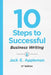 10 Steps to Successful Business Writing by Jack Appleman