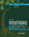 Virtual Training Basics, 2nd Edition by Cindy Huggett