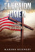 The Election Omen 10 Day Devotional by Marsha Kuhnley