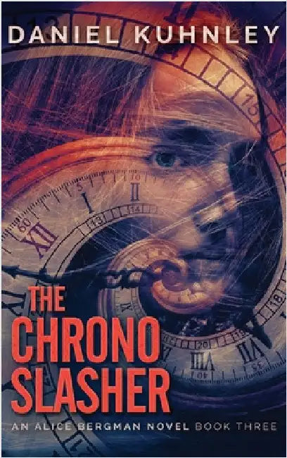 The Chrono Slasher by Kuhnley, Daniel