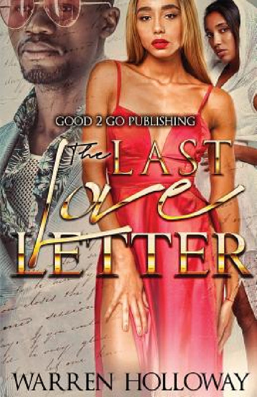 The Last Love Letter by Warren Holloway