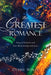 The Greatest Romance by Debbie Welty