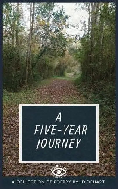 A Five Year Journey by Dre Graham