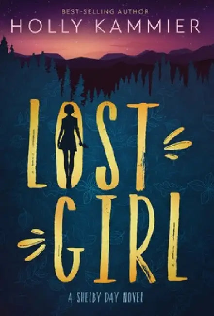 Lost Girl: A Shelby Day Novel by Holly Kammier