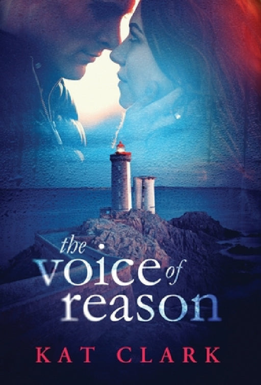 The Voice of Reason by Kat Clark