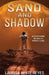 Sand and Shadow by Laurisa White Reyes