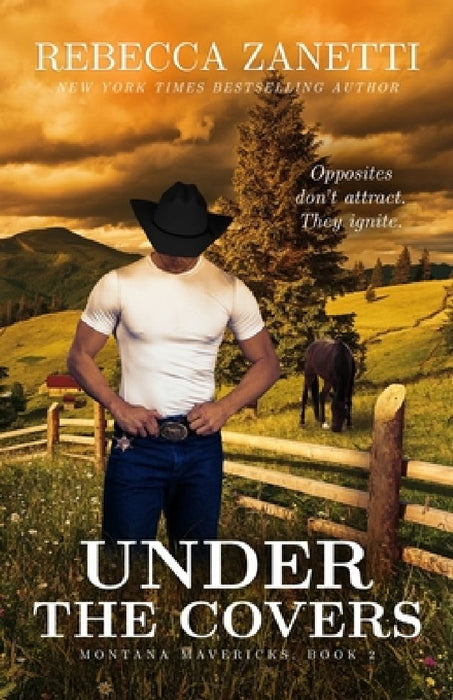 Under the Covers: (Formerly published as an Entangled Brazen romance) by Rebecca Zanetti