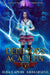 Demigods Academy - Year Three (Young Adult Supernatural Urban Fantasy) by Elisa S. Amore