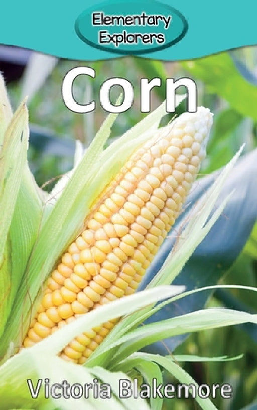 Corn by Victoria Blakemore