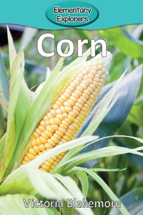 Corn by Victoria Blakemore