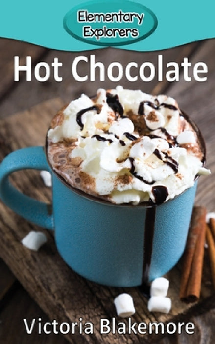 Hot Chocolate by Victoria Blakemore