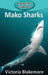 Mako Sharks by Victoria Blakemore