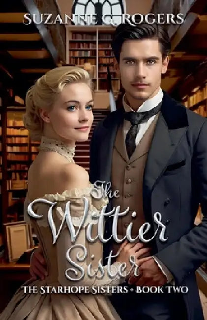 The Wittier Sister by Suzanne G. Rogers