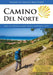 Camino del Norte by Bornini Lahiri