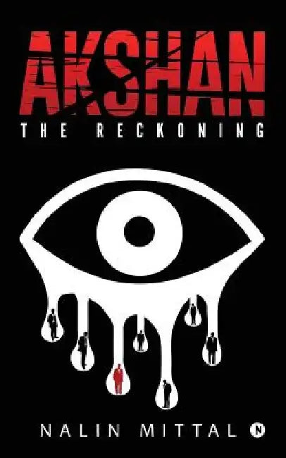 Akshan - The Reckoning by Nalin Mittal