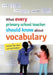 What every primary school teacher should know about vocabulary by Jannie Van Hees, Paul Nation