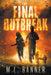 The Final Outbreak: An Apocalyptic Thriller by M. L. Banner