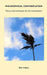 Philosophical Contemplation: Theory and Techniques for the Contemplator by Ran Lahav