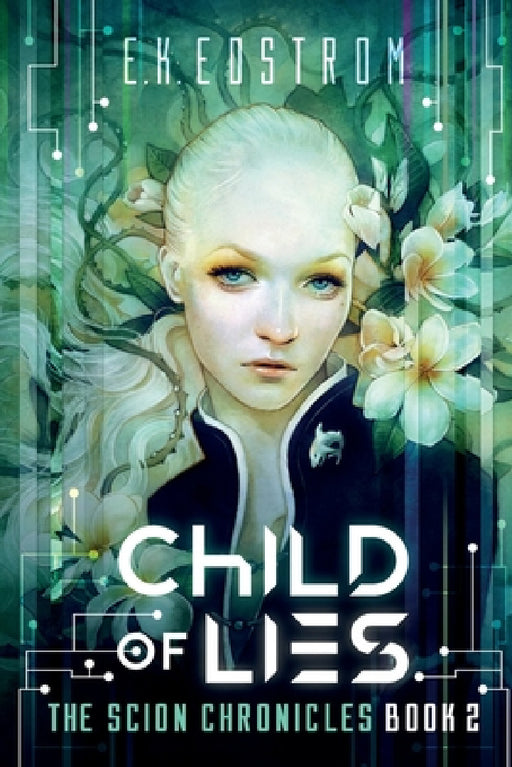 Child of Lies by Eric Kent Edstrom