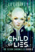 Child of Lies by Eric Kent Edstrom