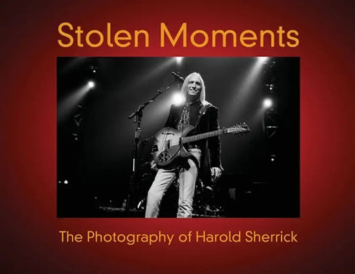Stolen Moments: The Photography of Harold Sherrick by Harold Sherrick