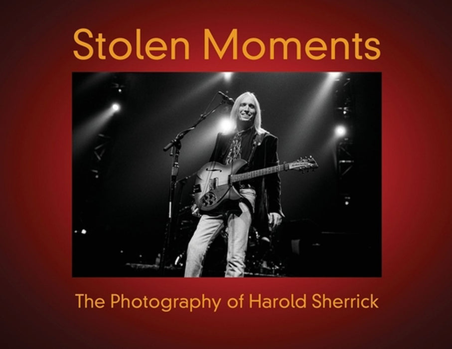 Stolen Moments: The Photography of Harold Sherrick by Harold Sherrick