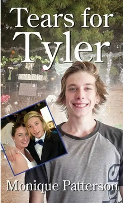 Tears for Tyler by Monique Patterson