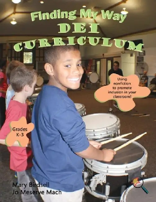 Finding My Way DEI Curriculum by Mary Birdsell