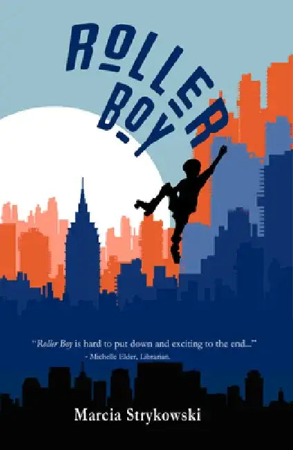 Roller Boy by Marcia Strykowski