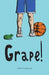 Grape! by Gabriel Arquilevich