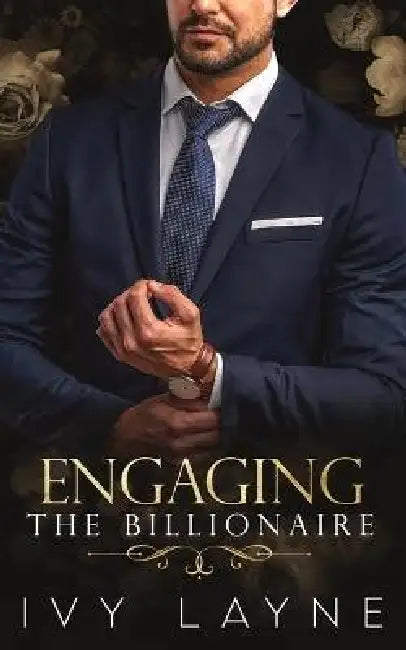 Engaging the Billionaire by Ivy Layne