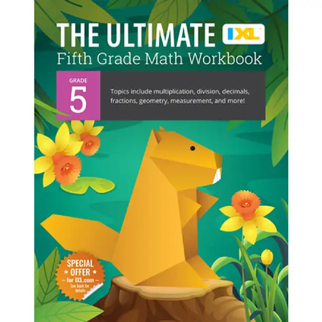 The Ultimate Grade 5 Math Workbook (IXL Workbooks) by IXL Learning