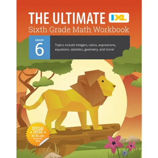 The Ultimate Grade 6 Math Workbook (IXL Workbooks) by IXL Learning