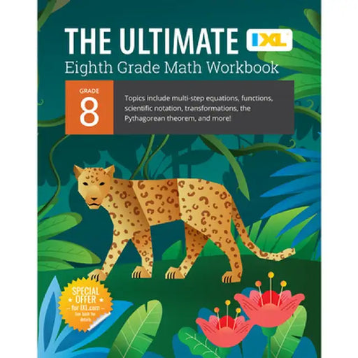 The Ultimate Grade 8 Math Workbook (IXL Workbooks) by IXL Learning
