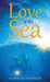 Love of the Sea by Lauren a. R. Masterson
