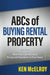 ABCs of Buying Rental Property: How You Can Achieve Financial Freedom in Five Years by Ken McElroy