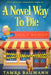 A Novel Way To Die by Tamra Baumann