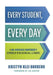 Every Student, Every Day: A No-Nonsense Nurturer(r) Approach to Reaching All Learners (No-Nonsense Behavior Management Strategies for the Classroom) by Kristyn Klei Borrero