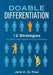 Doabel Differentiation: Twelve Strategies to Meet the Needs of All Learners by Jane a. G. Kise