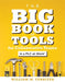 The Big Book of Tools for Collaborative Teams in a Plc at Work(r): (an Explicitly Structured Guide for Team Learning and Implementing Collaborative Pl by William M. Ferriter